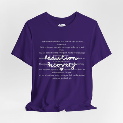 Addiction Recovery Inspirational Message • Unisex Adult Short Sleeve T-Shirt