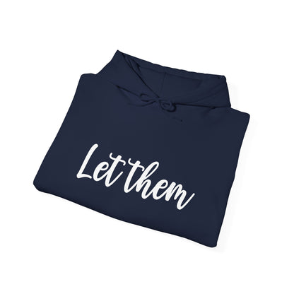 Let Them • Unisex Adult Hoodie