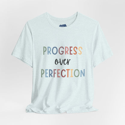 Progress Over Perfection Tee • Unisex Adult Short Sleeve T-Shirt