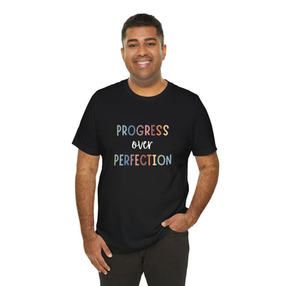 Progress Over Perfection Tee • Unisex Adult Short Sleeve T-Shirt