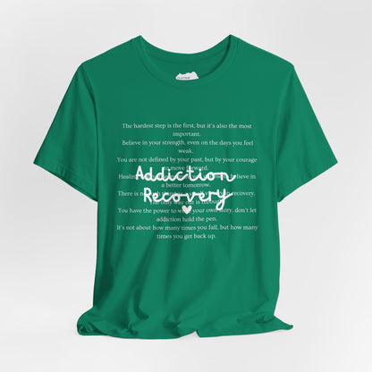 Addiction Recovery Inspirational Message • Unisex Adult Short Sleeve T-Shirt