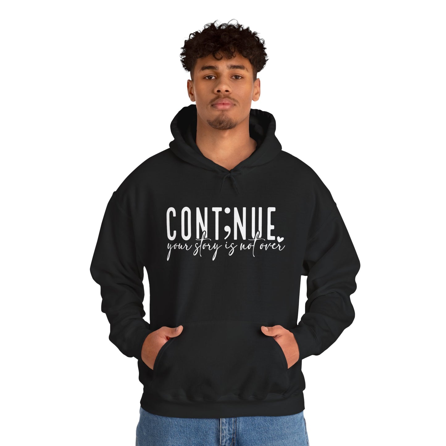 Cont;nue. Your Story is Not Over | Unisex Adult Hoodie