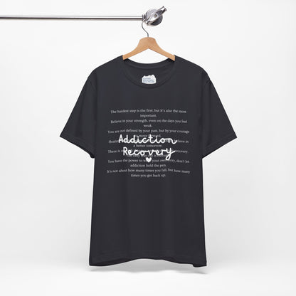 Addiction Recovery Inspirational Message • Unisex Adult Short Sleeve T-Shirt