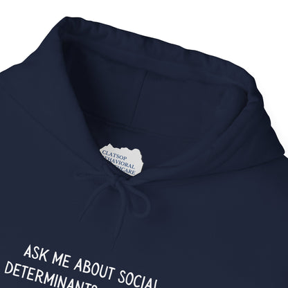 Ask Me About Social Determinants of Health • Unisex Adult Hoodie