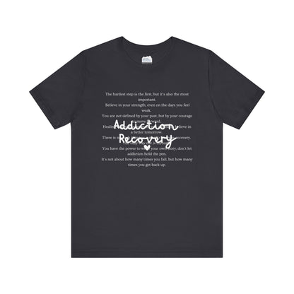 Addiction Recovery Inspirational Message • Unisex Adult Short Sleeve T-Shirt
