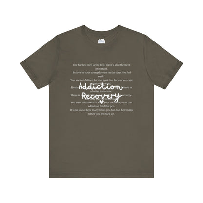 Addiction Recovery Inspirational Message • Unisex Adult Short Sleeve T-Shirt
