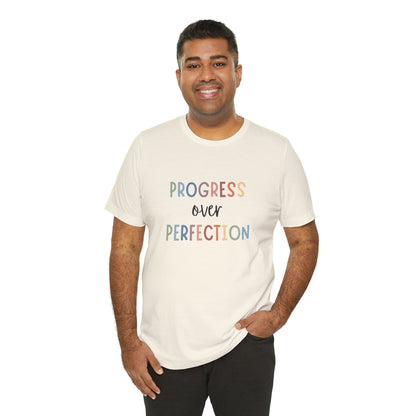 Progress Over Perfection Tee • Unisex Adult Short Sleeve T-Shirt
