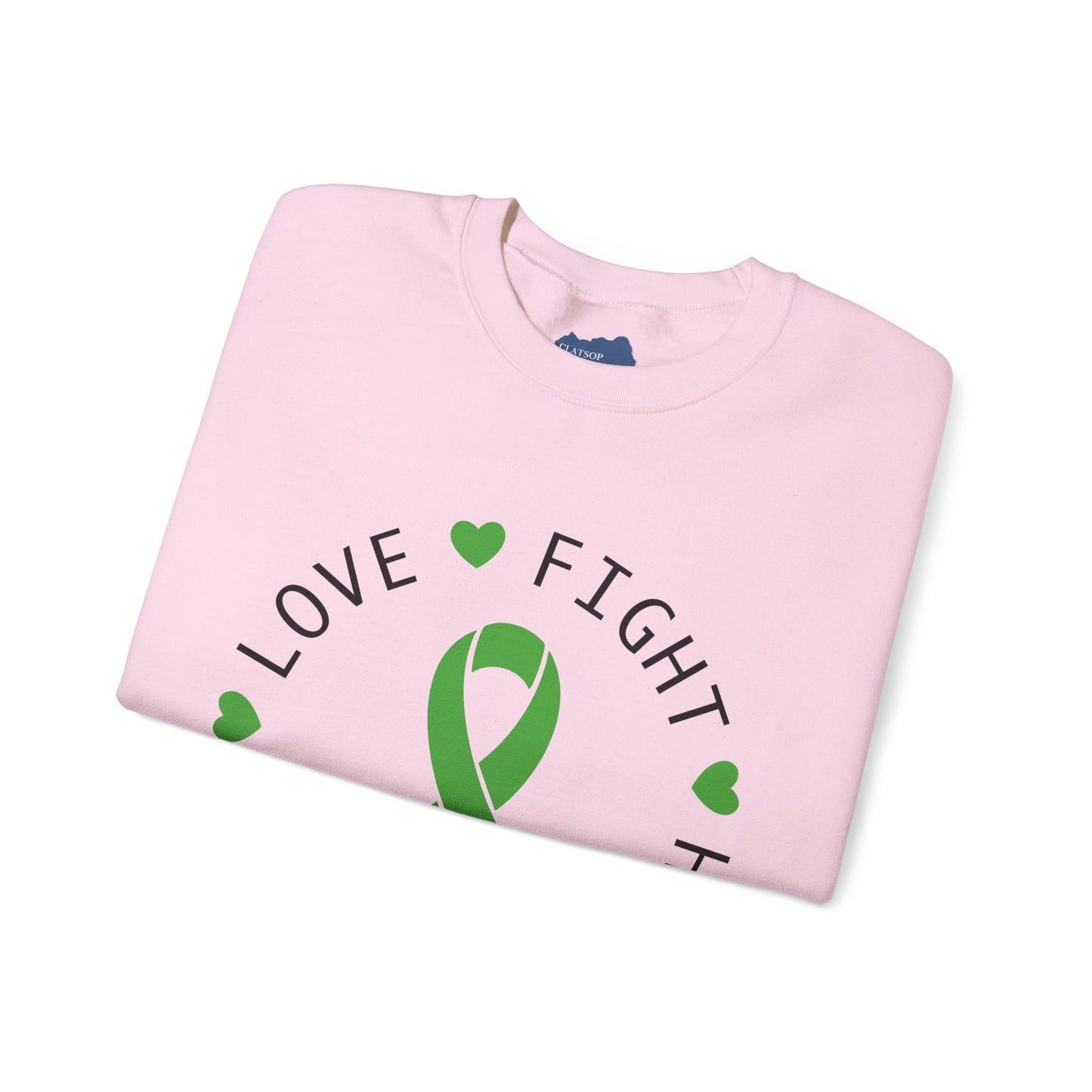 Love. Fight. Hope. Believe. Green Ribbon for Mental Health Sweatshirt • Unisex Crewneck Sweatshirt