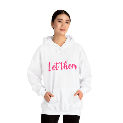 Let Them • Unisex Adult Hoodie