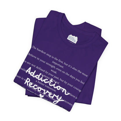 Addiction Recovery Inspirational Message • Unisex Adult Short Sleeve T-Shirt