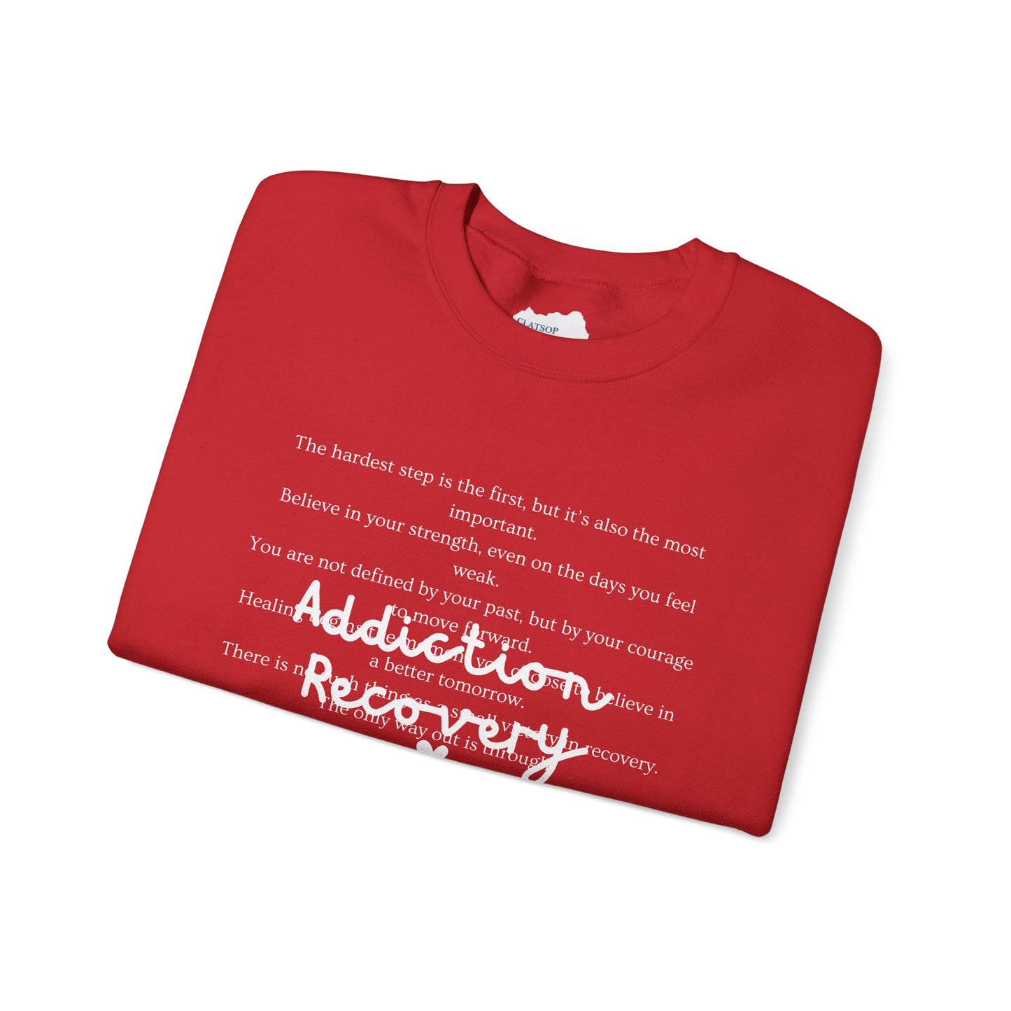 Addiction Recovery Inspirational Message Crewneck • Unisex Crewneck Sweatshirt