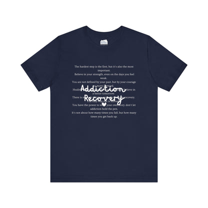 Addiction Recovery Inspirational Message • Unisex Adult Short Sleeve T-Shirt