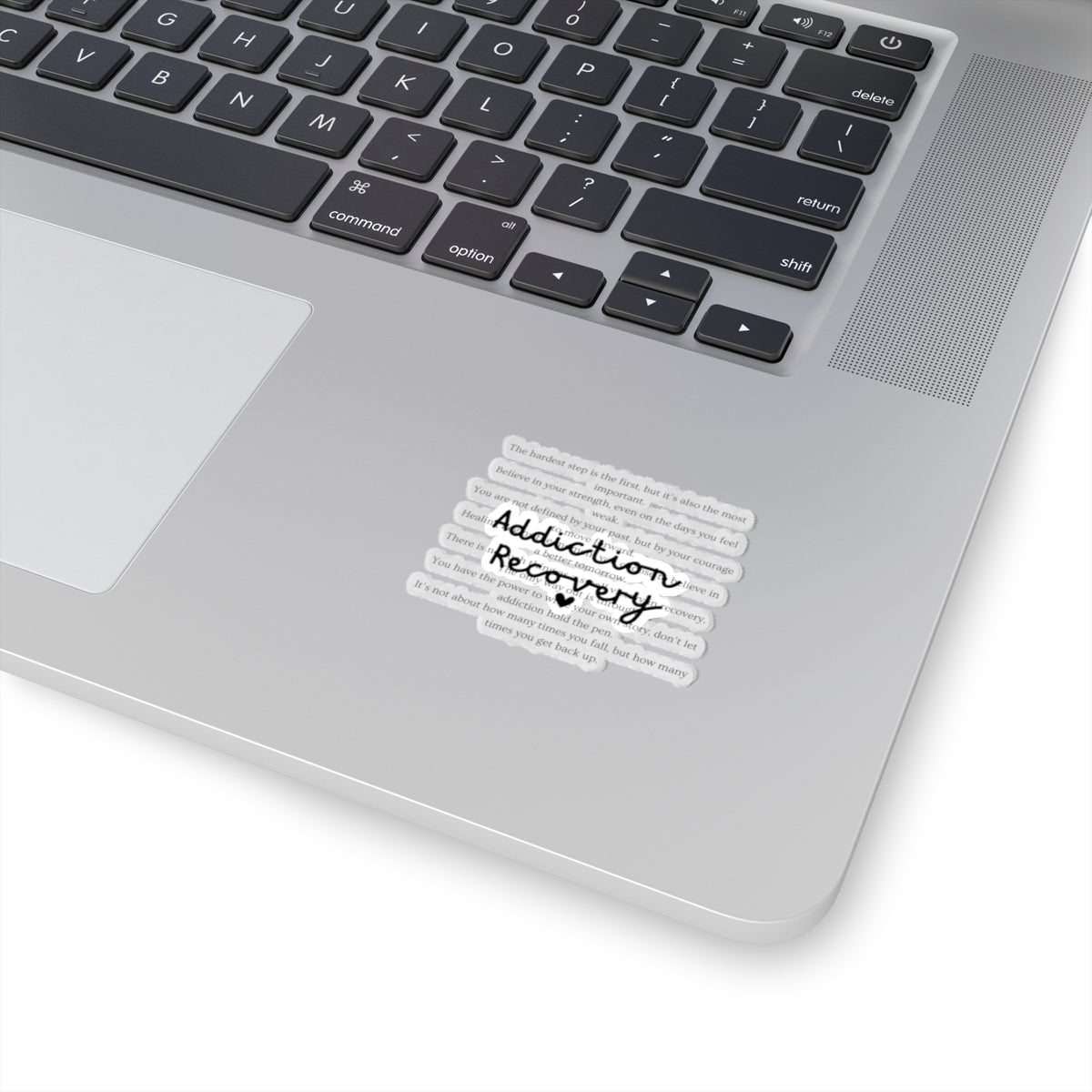 Addiction Recovery Inspirational Message Sticker • Kiss-Cut Sticker