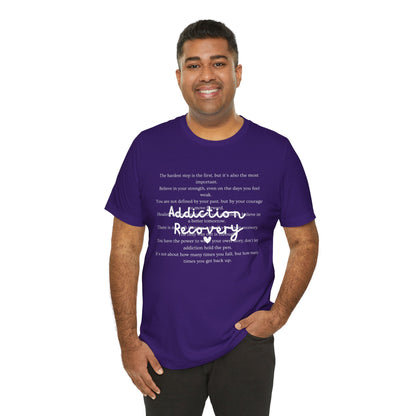Addiction Recovery Inspirational Message • Unisex Adult Short Sleeve T-Shirt