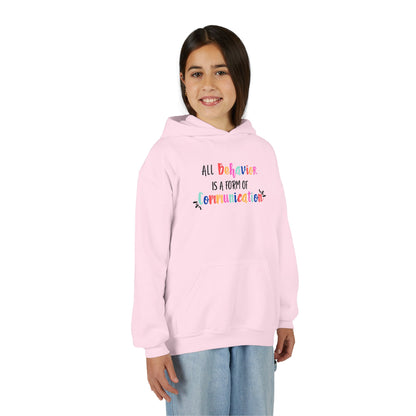 All Behavior is a Form of Communication • Unisex Youth Hoodie
