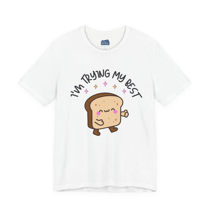 I'm Trying My Best | Unisex Adult Short Sleeve T-Shirt