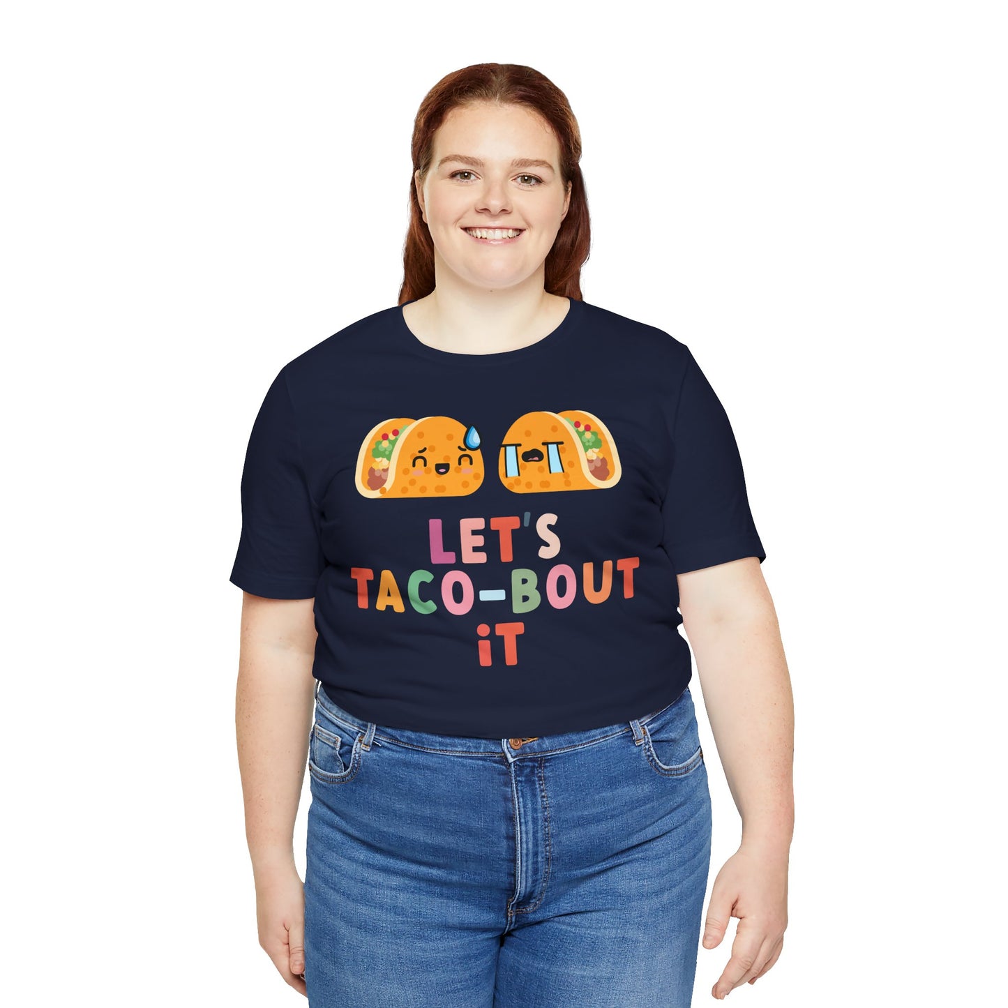 Let's Taco-bout It • Unisex Adult Short Sleeve T-Shirt