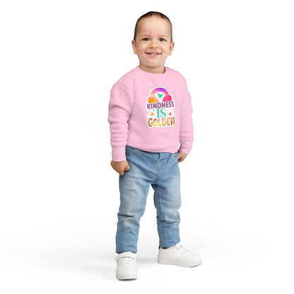 Kindness is Golden • Unisex Toddler Crewneck Sweatshirt
