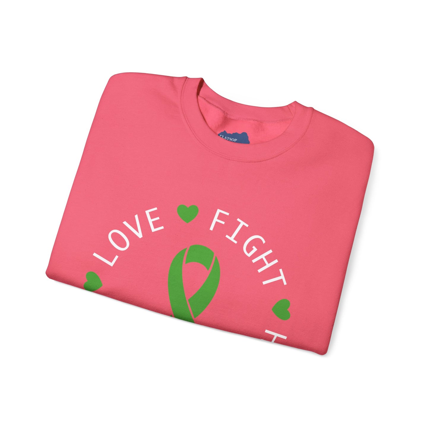 Love. Fight. Hope. Believe. Green Ribbon for Mental Health Sweatshirt • Unisex Crewneck Sweatshirt