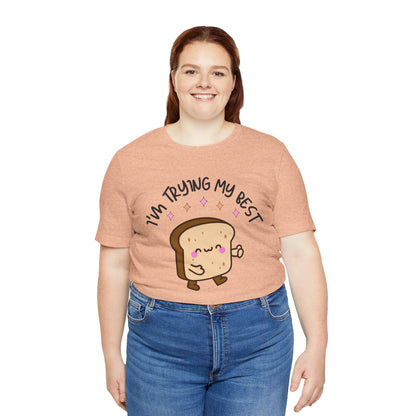 I'm Trying My Best | Unisex Adult Short Sleeve T-Shirt