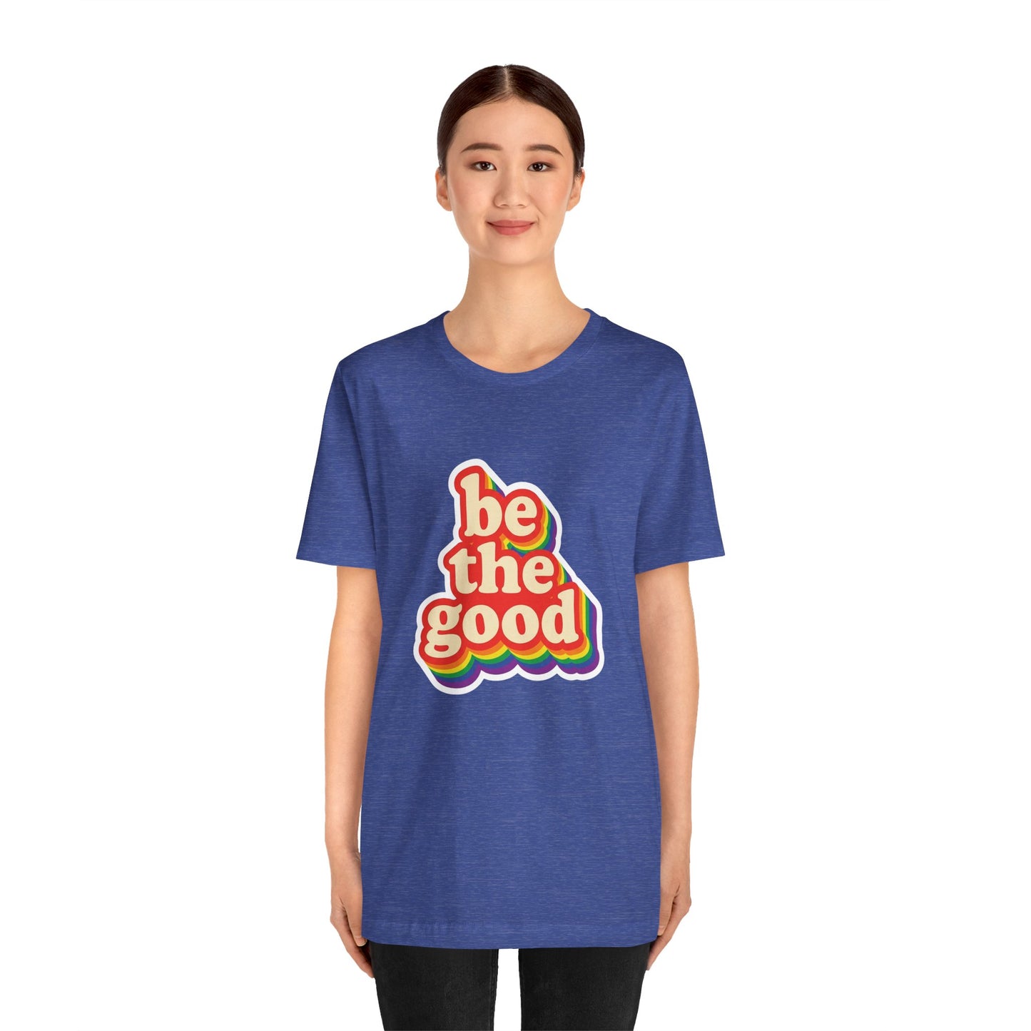 Be The Good Retro Rainbow Tee | Unisex Adult T-Shirt