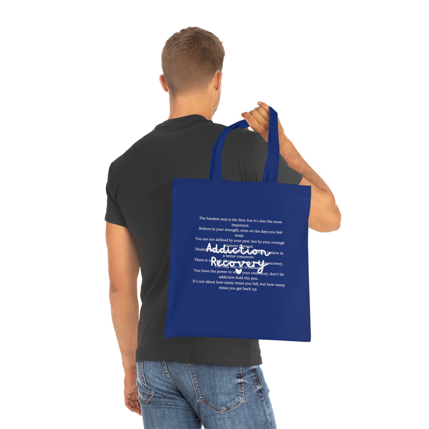 Addiction Recovery Inspirational Message Tote • Eco-Friendly Cotton Grocery Tote