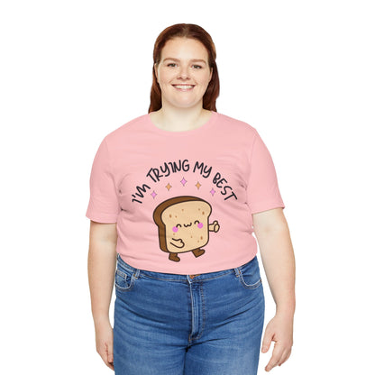 I'm Trying My Best | Unisex Adult Short Sleeve T-Shirt