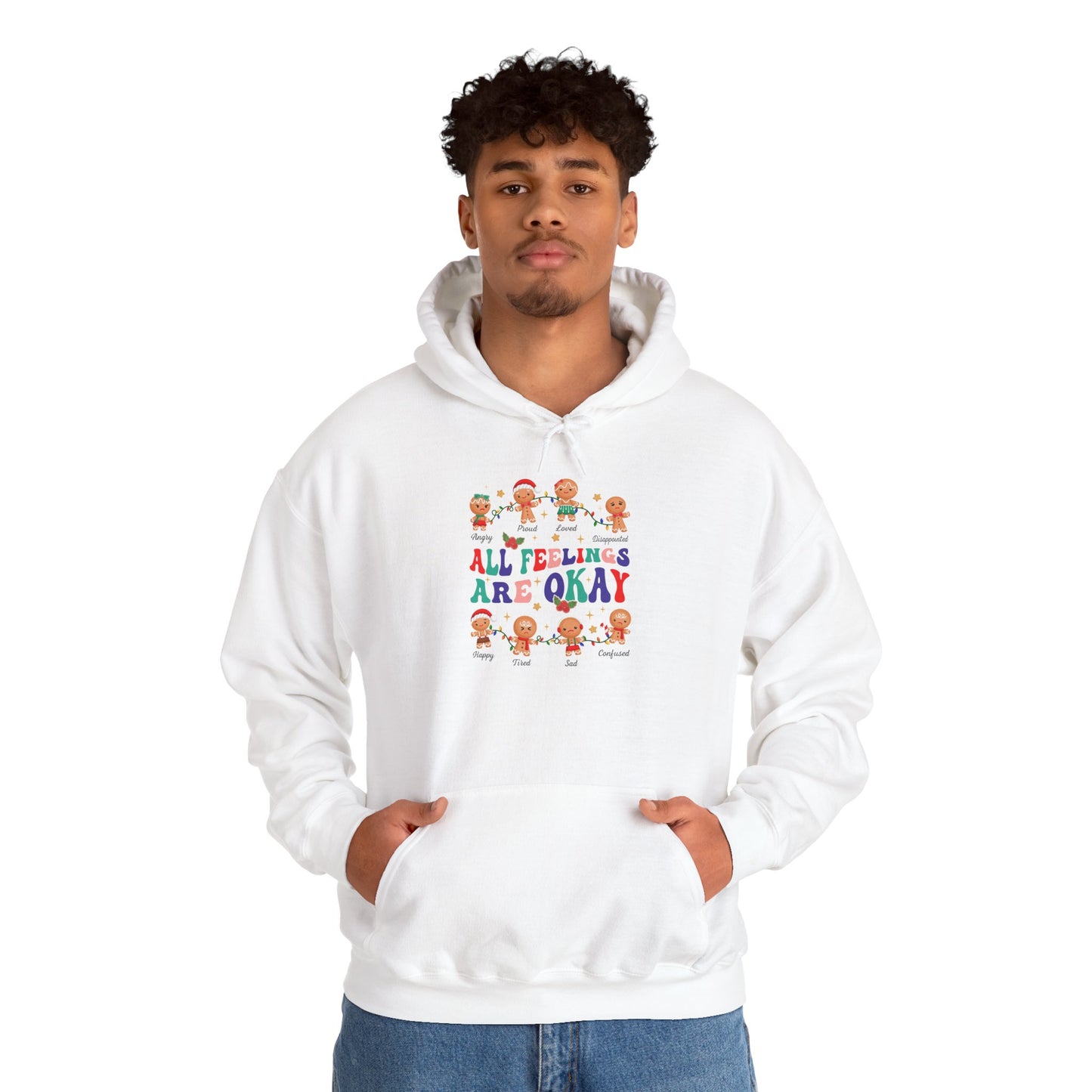 "All Feelings Are Okay" Holiday Edition • Unisex Adult Hoodie