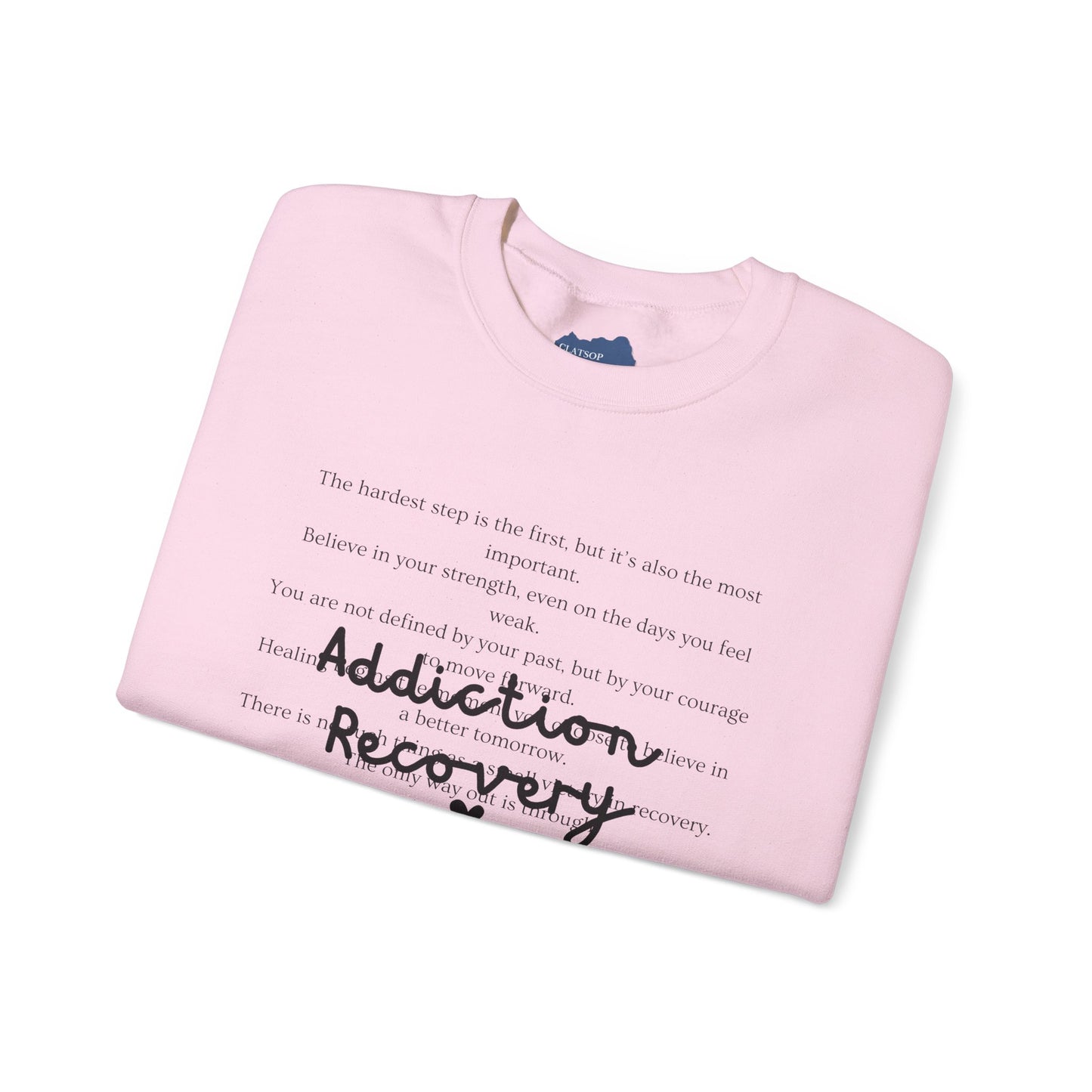 Addiction Recovery Inspirational Message Crewneck • Unisex Crewneck Sweatshirt