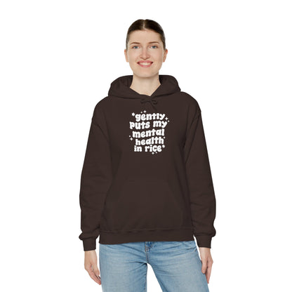 Gently Puts My Mental Health in Rice • Unisex Adult Hoodie