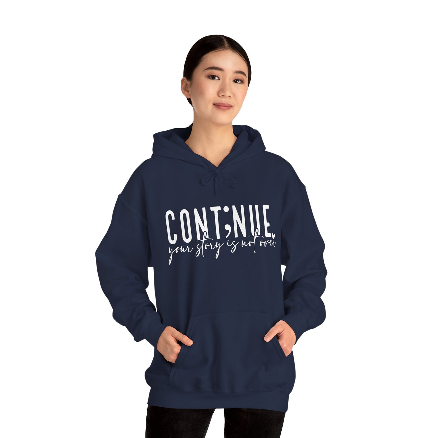 Cont;nue. Your Story is Not Over | Unisex Adult Hoodie