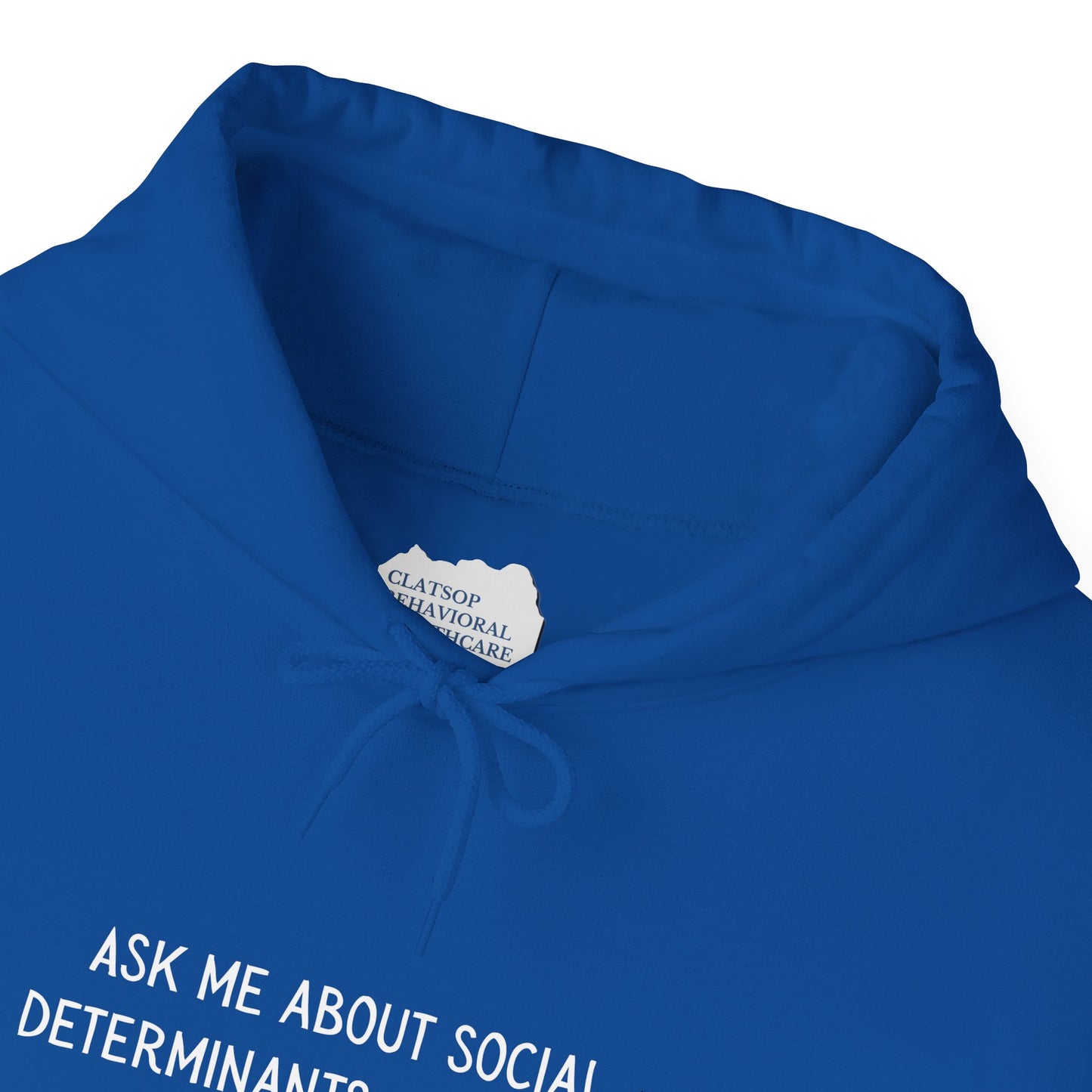 Ask Me About Social Determinants of Health • Unisex Adult Hoodie