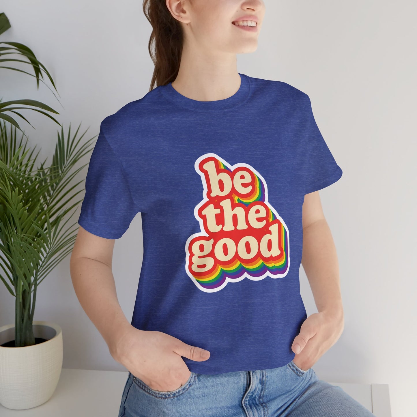 Be The Good Retro Rainbow Tee | Unisex Adult T-Shirt