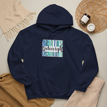 Abilities Outweigh Disabilities Disability Awareness Hoodie | Adult Unisex Hoodie