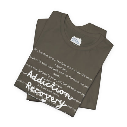 Addiction Recovery Inspirational Message • Unisex Adult Short Sleeve T-Shirt
