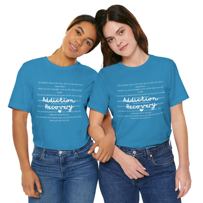 Addiction Recovery Inspirational Message • Unisex Adult Short Sleeve T-Shirt