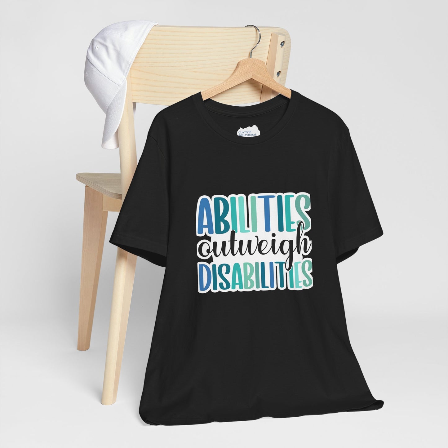 Abilities Outweigh Disabilities T-Shirt