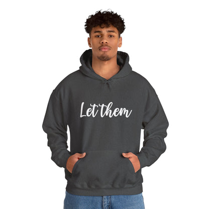 Let Them • Unisex Adult Hoodie