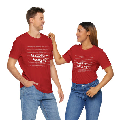 Addiction Recovery Inspirational Message • Unisex Adult Short Sleeve T-Shirt