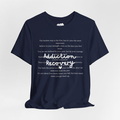 Addiction Recovery Inspirational Message • Unisex Adult Short Sleeve T-Shirt