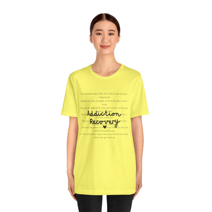 Addiction Recovery Inspirational Message • Unisex Adult Short Sleeve T-Shirt