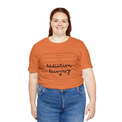 Addiction Recovery Inspirational Message • Unisex Adult Short Sleeve T-Shirt
