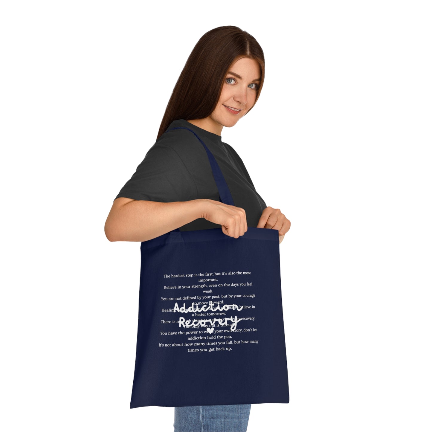 Addiction Recovery Inspirational Message Tote • Eco-Friendly Cotton Grocery Tote