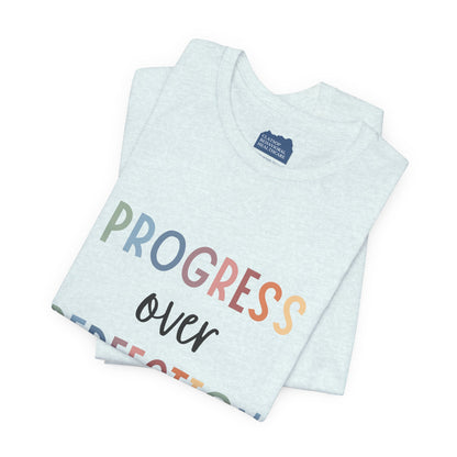 Progress Over Perfection Tee • Unisex Adult Short Sleeve T-Shirt