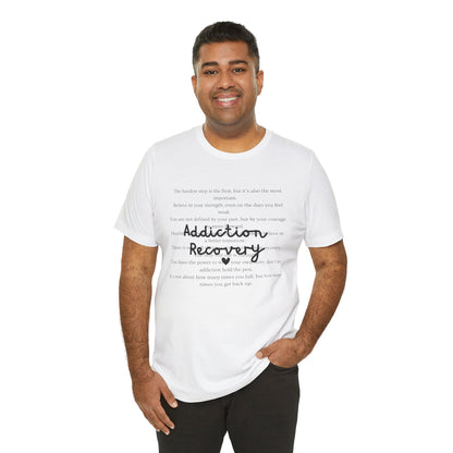 Addiction Recovery Inspirational Message • Unisex Adult Short Sleeve T-Shirt