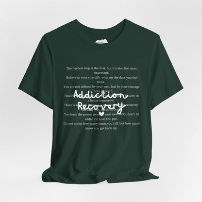 Addiction Recovery Inspirational Message • Unisex Adult Short Sleeve T-Shirt