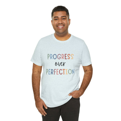 Progress Over Perfection Tee • Unisex Adult Short Sleeve T-Shirt