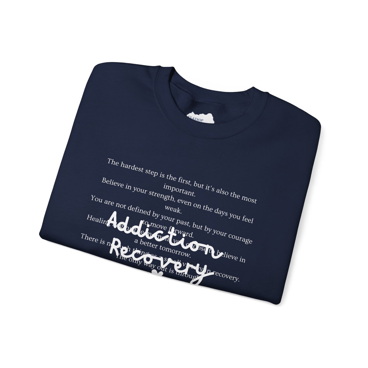 Addiction Recovery Inspirational Message Crewneck • Unisex Crewneck Sweatshirt