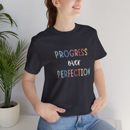 Progress Over Perfection Tee • Unisex Adult Short Sleeve T-Shirt