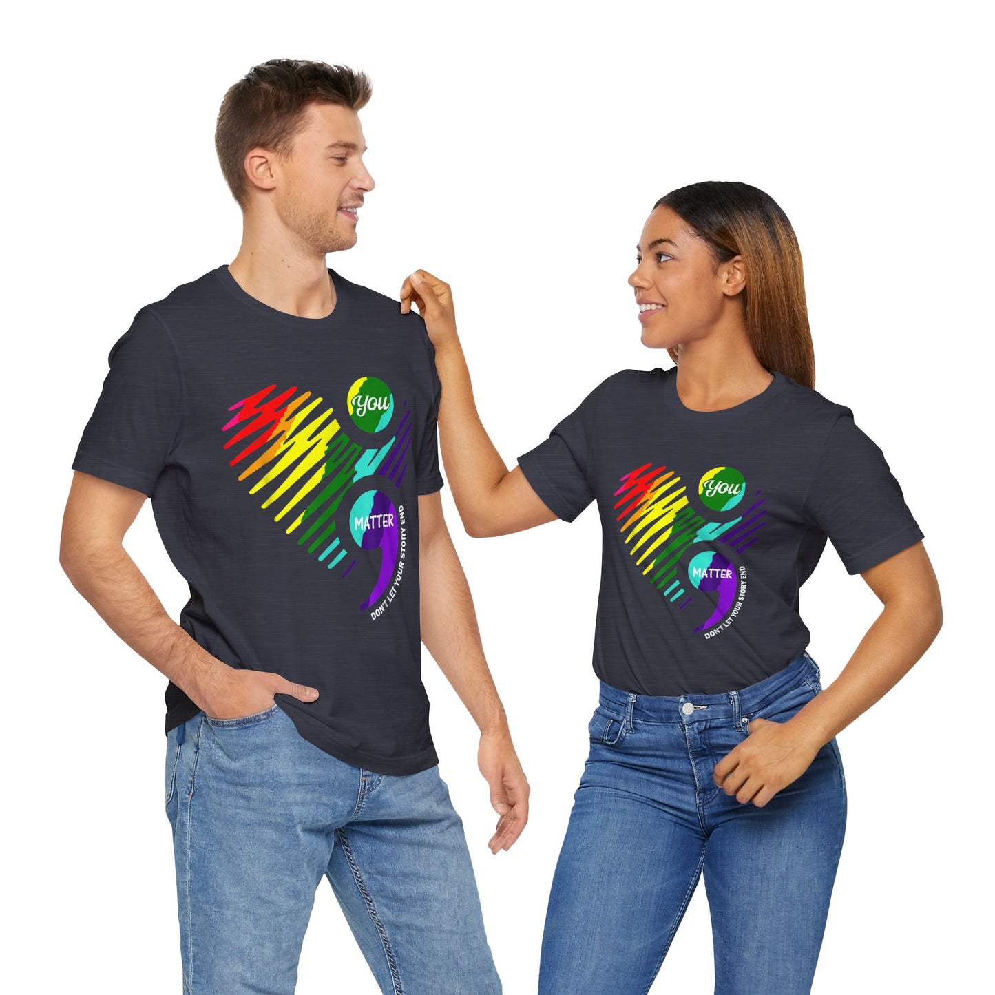 You Matter; Don't Let Your Story End | Unisex Adult Short Sleeve Tee